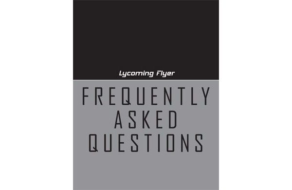 Lycoming Flyer - Frequently Asked Questions