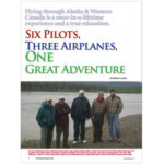 Kitplanes - Six Pilots Three Airplanes One Great Adventure 1105